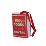 I Judge Books By Their Covers Book Ornament, Jollity & Co