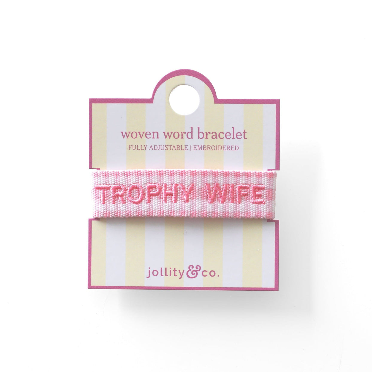 Witty Embroidered Bracelet - Trophy wife, Jollity & Co