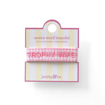 Witty Embroidered Bracelet - Trophy wife, Jollity & Co