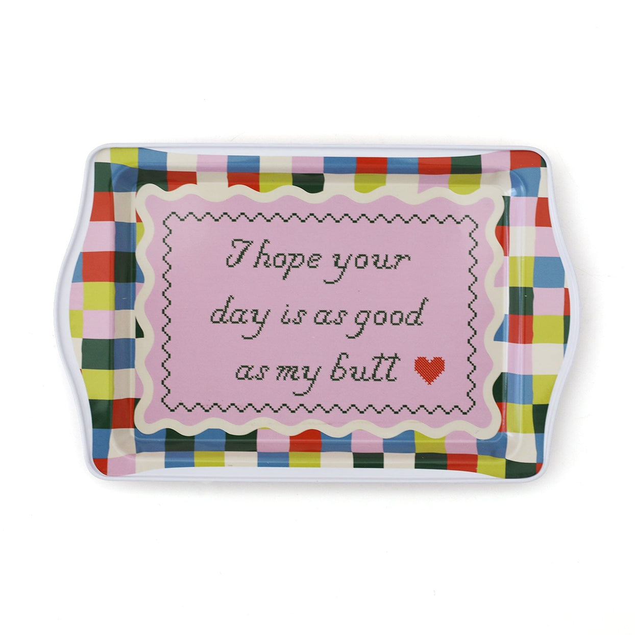 I Hope Your Day Is As Good As My Butt Trinket Tray, Jollity & Co