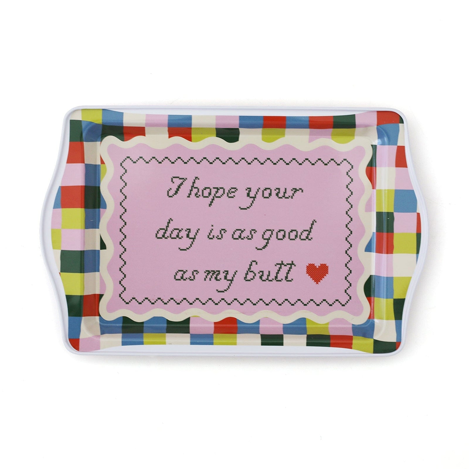 I Hope Your Day Is As Good As My Butt Trinket Tray, Jollity & Co