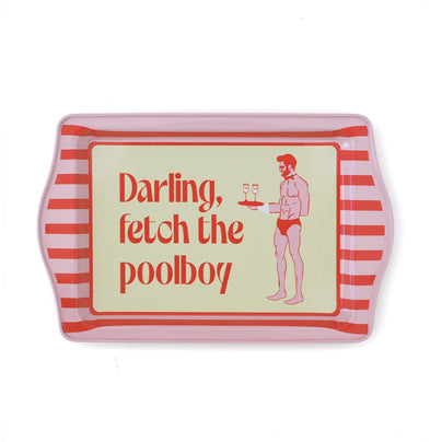 Darling, Fetch the Poolboy Metal Trinket Tray, Jollity & Co