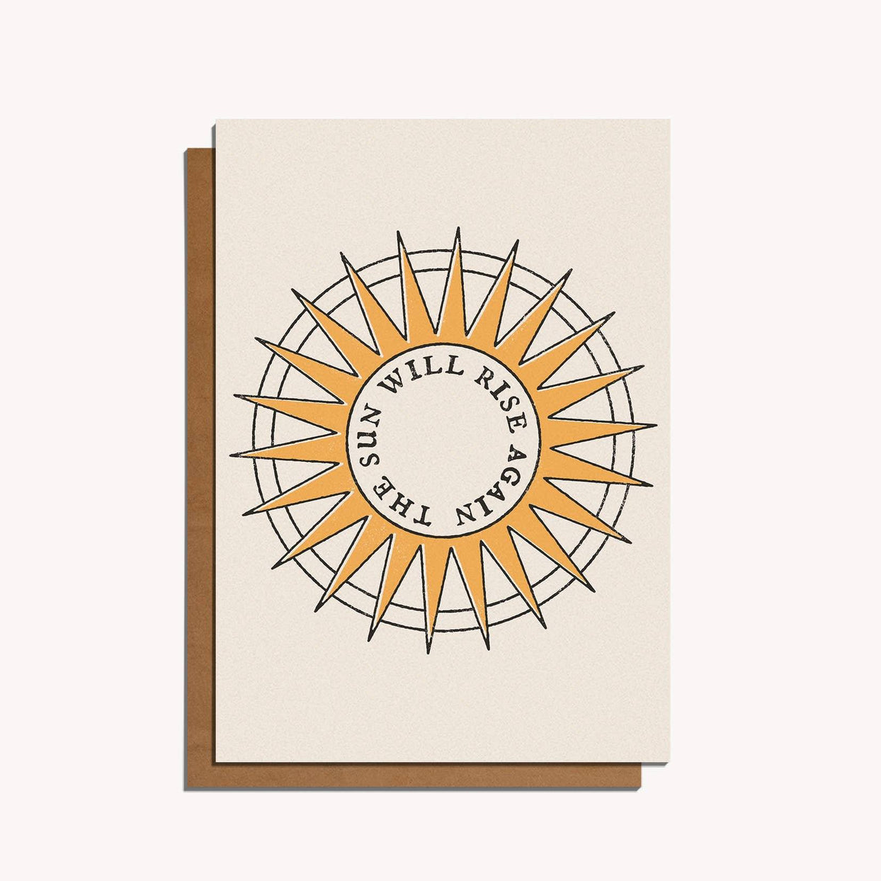 The Sun Will Rise Again Card