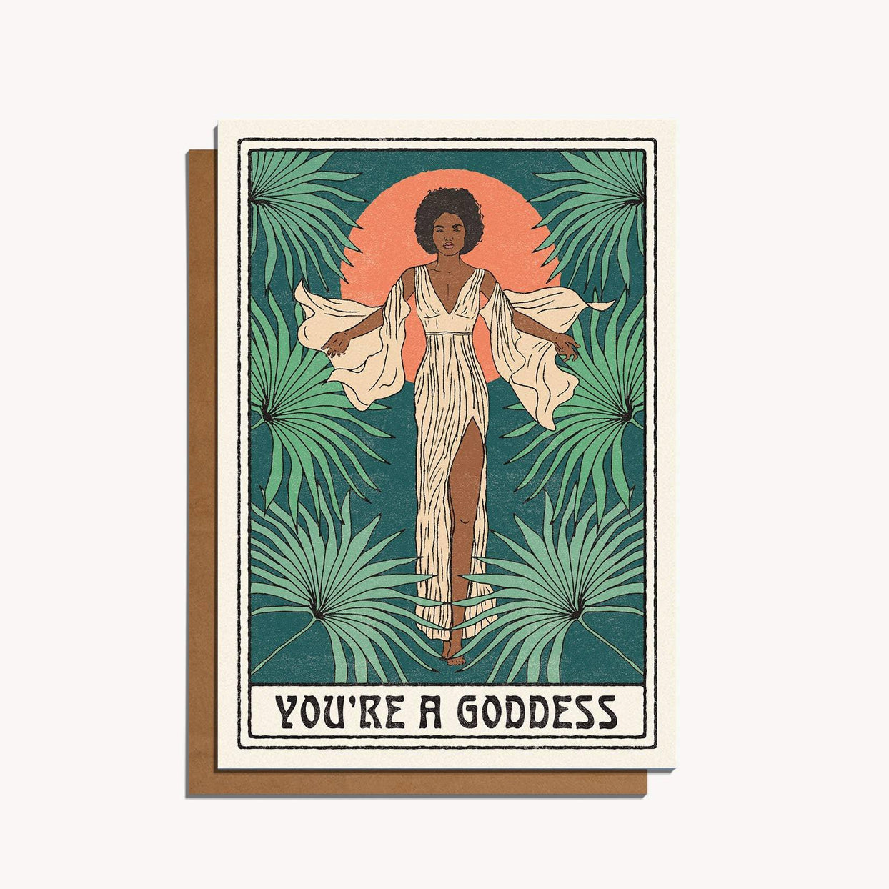 You're a Goddess Card