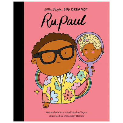 Little People, Big Dreams: RuPaul