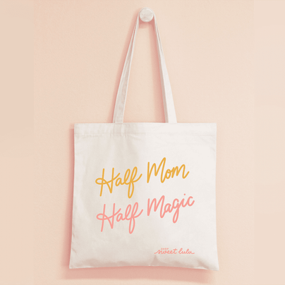 Half Mom, Half Magic Tote Bag, Shop Sweet Lulu