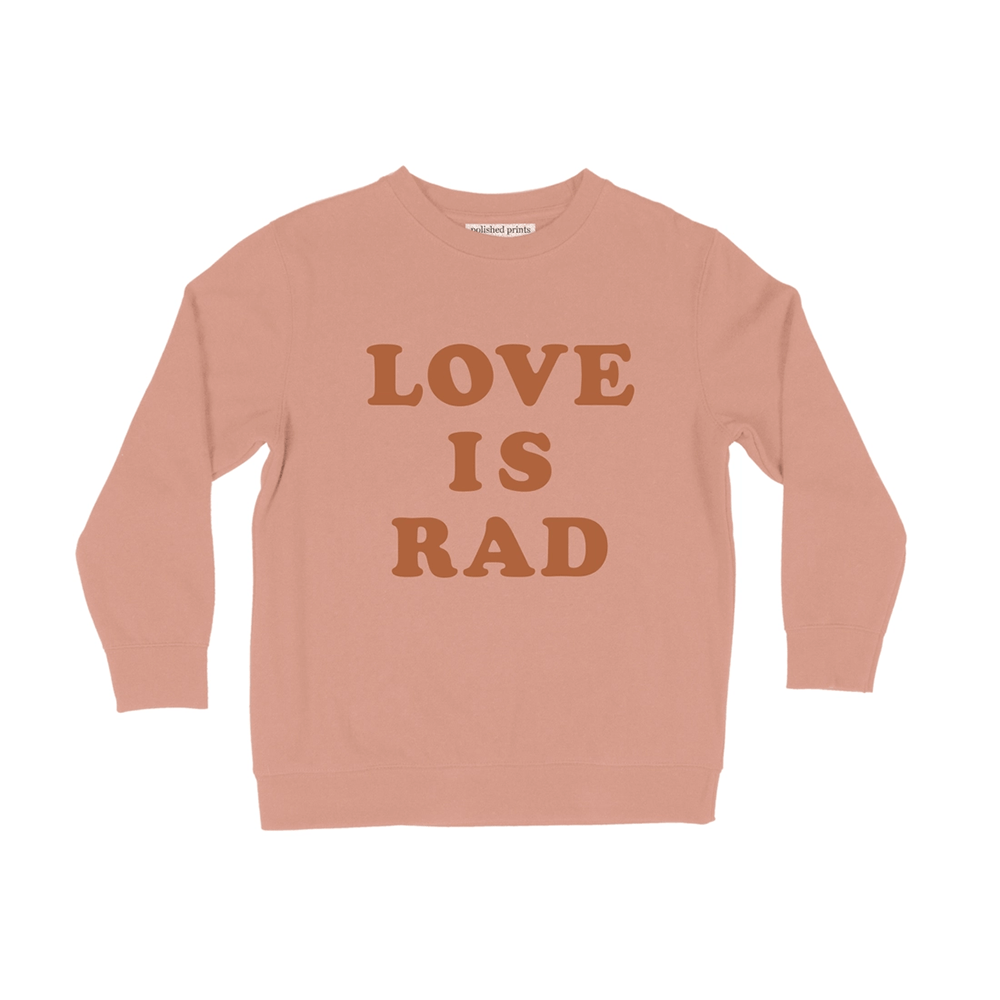 "Love is Rad" Kids/Toddler Sweatshirt, Shop Sweet Lulu