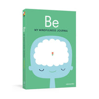 Be: My Mindfulness Journal - Shop Sweet Lulu