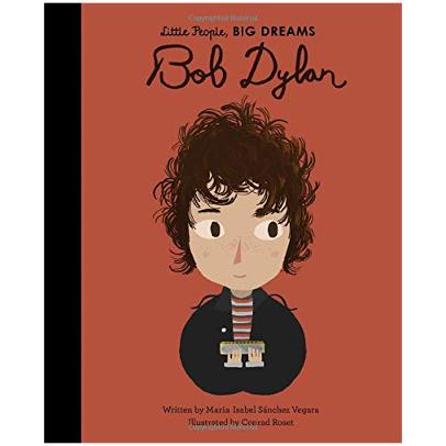 Little People, Big Dreams: Bob Dylan