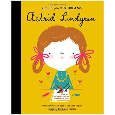 Little People, Big Dreams: Astrid Lindgren
