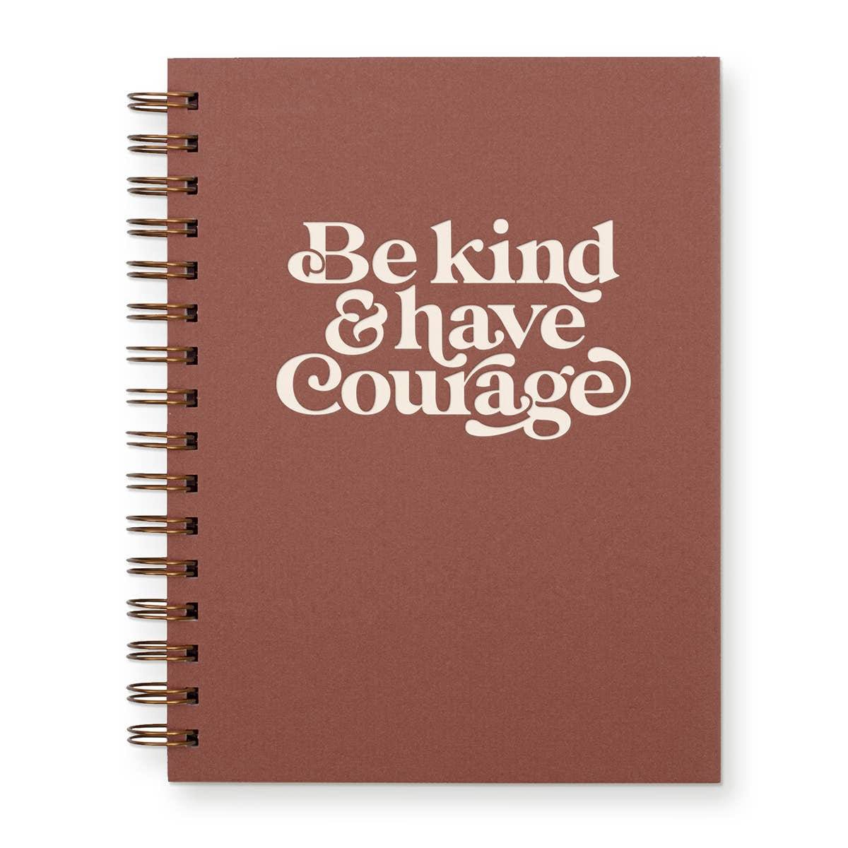 Be Kind & Have Courage Journal: Terracotta Cover | Off White Ink